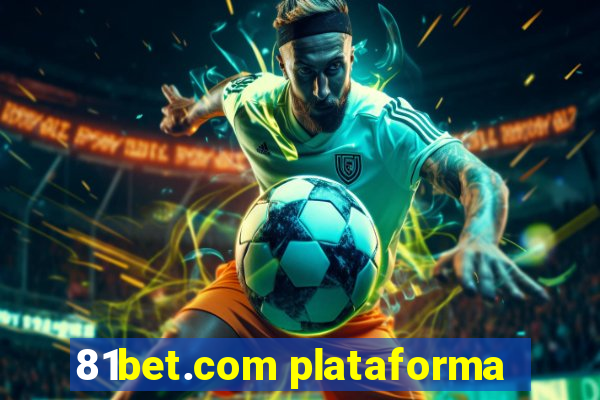 81bet.com plataforma